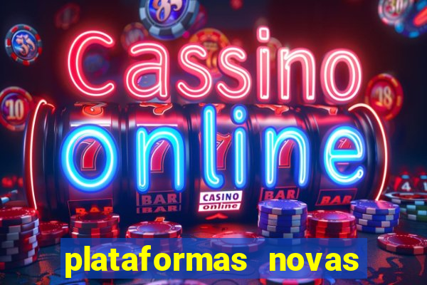 plataformas novas que est o pagando